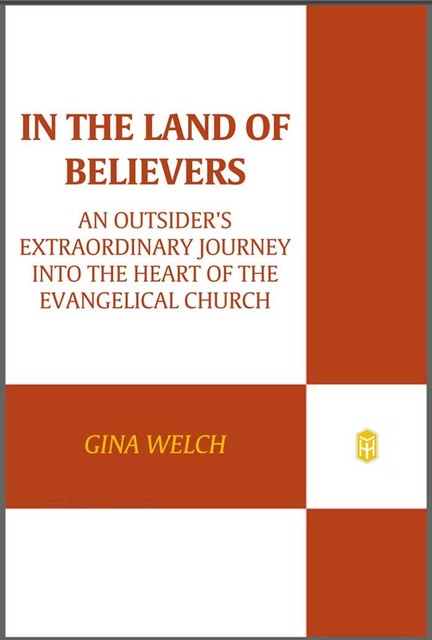 In the Land of Believers, Gina Welch