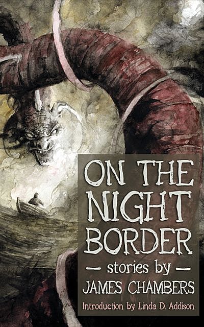 On the Night Border, James Chambers