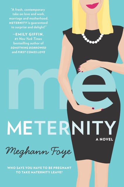 Meternity, Meghann Foye