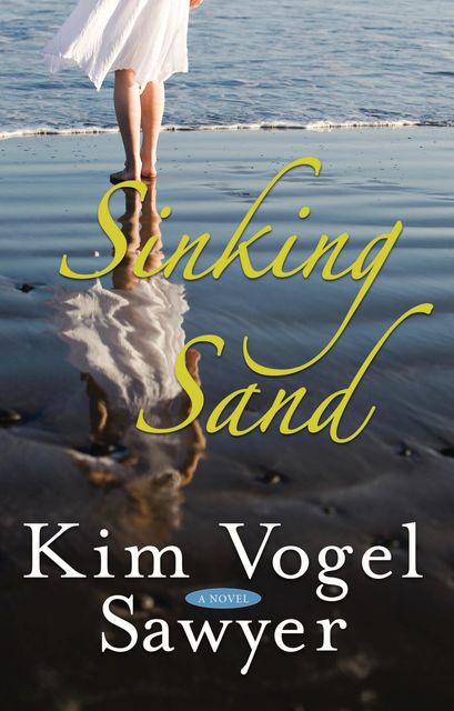 Sinking Sand, Kim Vogel Sawyer