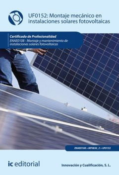 Montaje mecánico en instalaciones solares fotovoltaicas. ENAE0108, S.L. Innovación y Cualificación