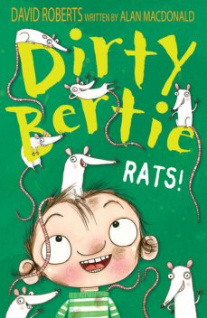 Dirty Bertie: Rats!, Alan MacDonald