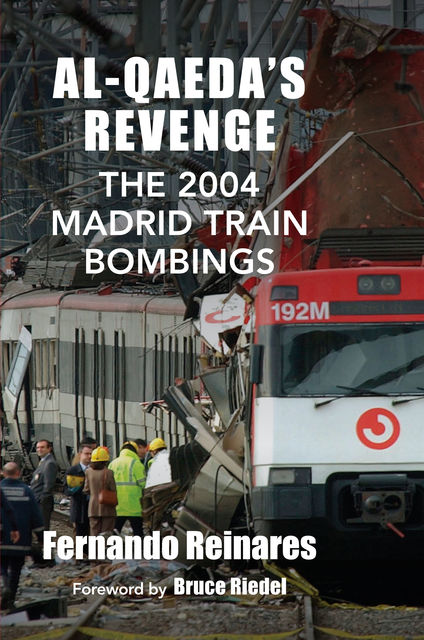 Al-Qaeda's Revenge, Fernando Reinares