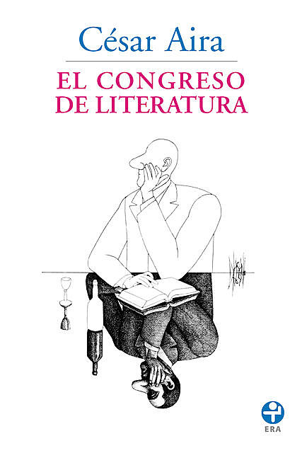 El congreso de literatura, Cesar Aira