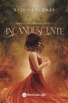 Incandescente, Antonia Guzmán