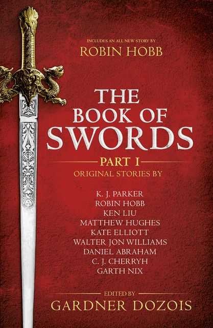 The Book of Swords: Part 1, Gardner Dozois