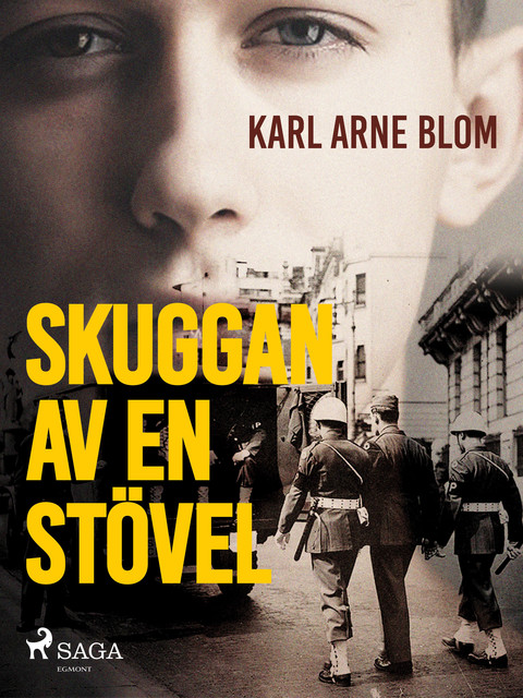 Skuggan av en stövel, Karl Arne Blom