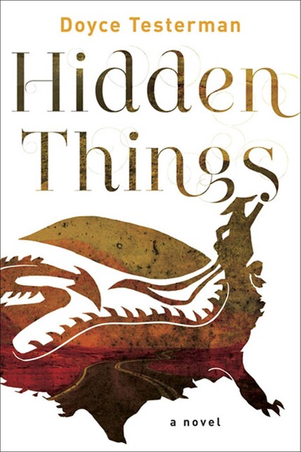Hidden Things, Doyce Testerman