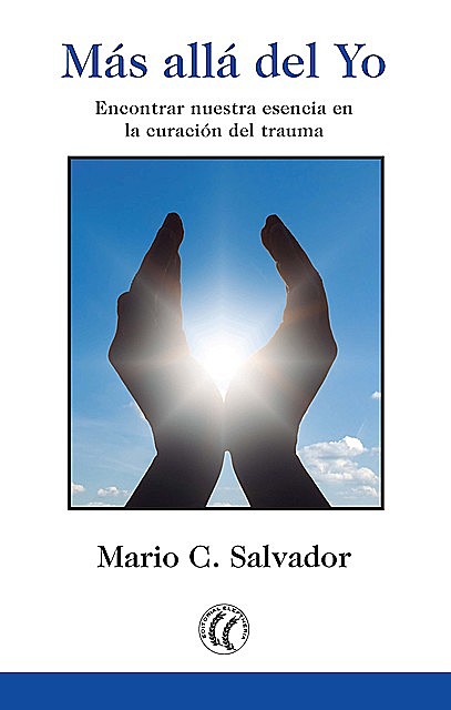Más allá del Yo, Mario C. Salvador