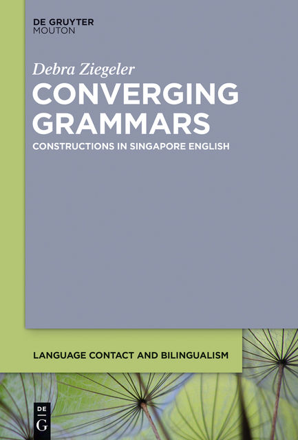 Converging Grammars, Debra Ziegeler