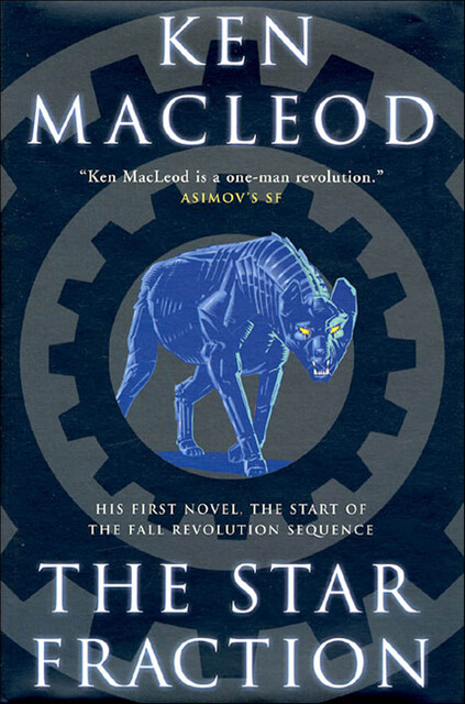 The Star Fraction, Ken MacLeod