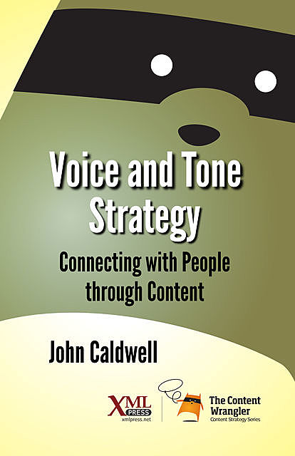 Voice and Tone Strategy, John Caldwell
