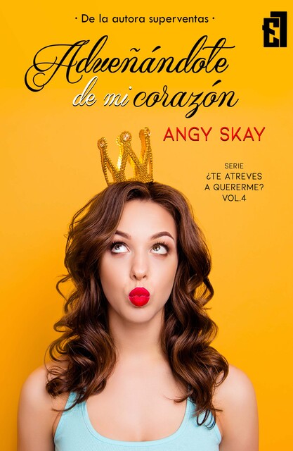 Adueñándote de mi corazón, Angy Skay