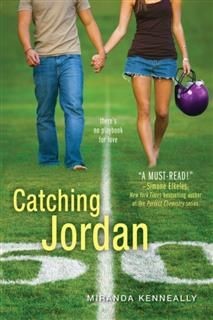 Catching Jordan, Miranda Kenneally