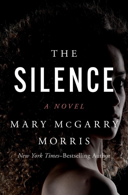 The Silence, Mary McGarry Morris