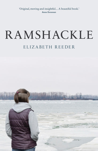 Ramshackle, Elizabeth Reeder