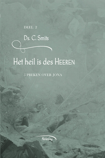 Het heil is des Heeren 2, C. Smits