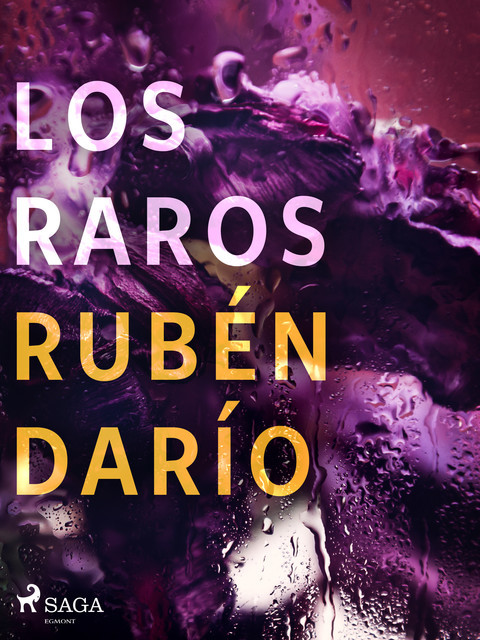 Los raros, Ruben Dario