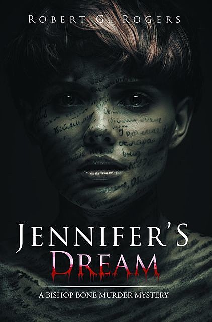 Jennifer's Dream, Robert Rogers