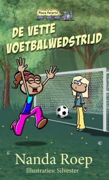 De vette voetbalwedstrijd, Nanda Roep