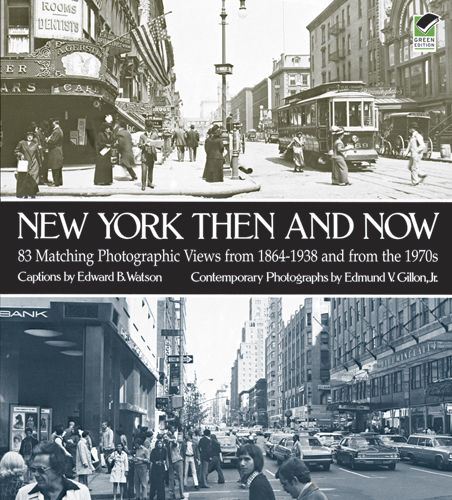New York Then and Now, Edmund V.Gillon, Edward B.Watson