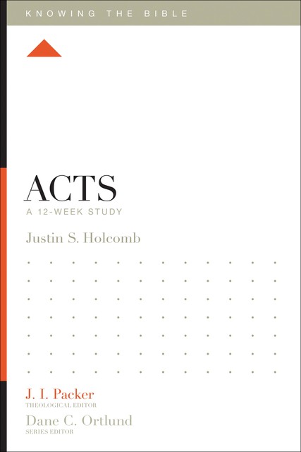 Acts, Justin S.Holcomb