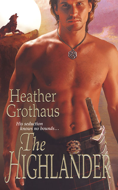 The Highlander, Heather Grothaus