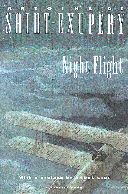 Night Flight, Antoine de Saint-Exupéry