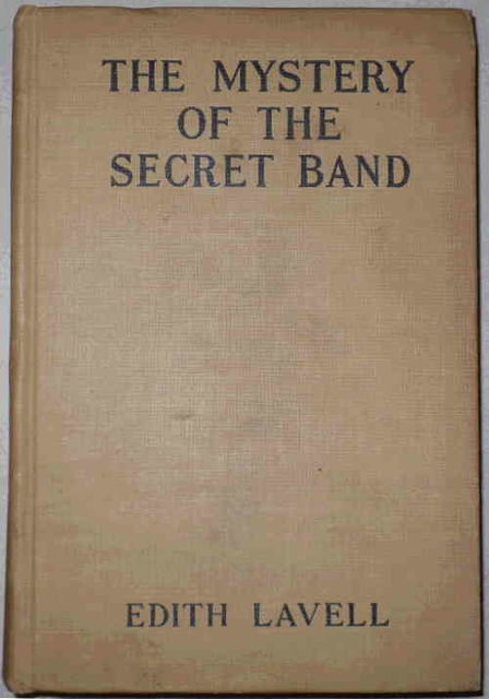 The Mystery of the Secret Band, Edith Lavell
