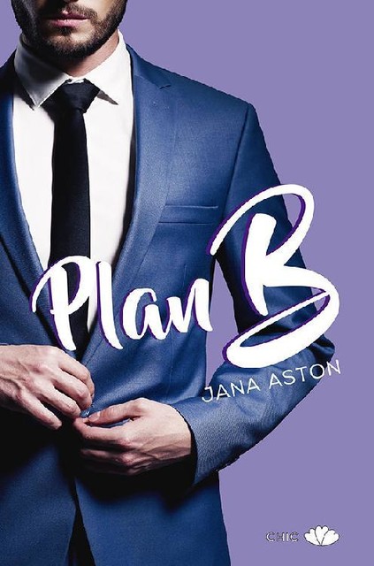 02 – Plan B, Jana Aston