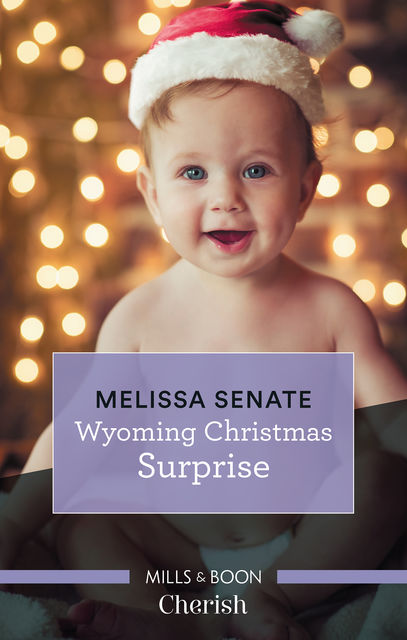 Wyoming Christmas Surprise, Melissa Senate