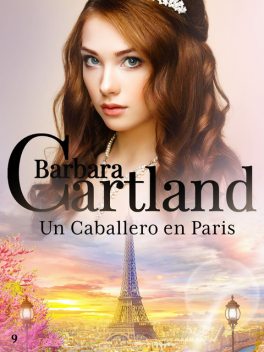 Un Caballero en Paris, Barbara Cartland