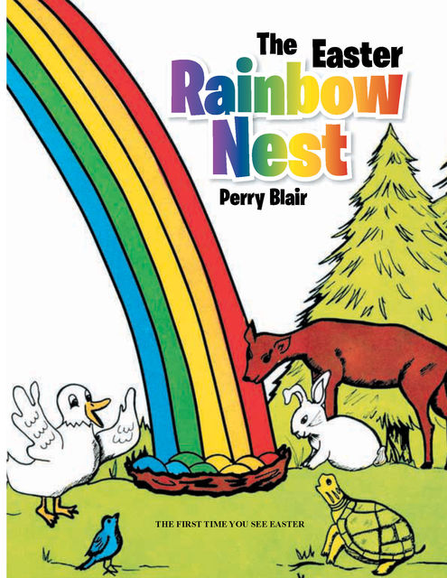 The Easter Rainbow Nest, Perry Blair
