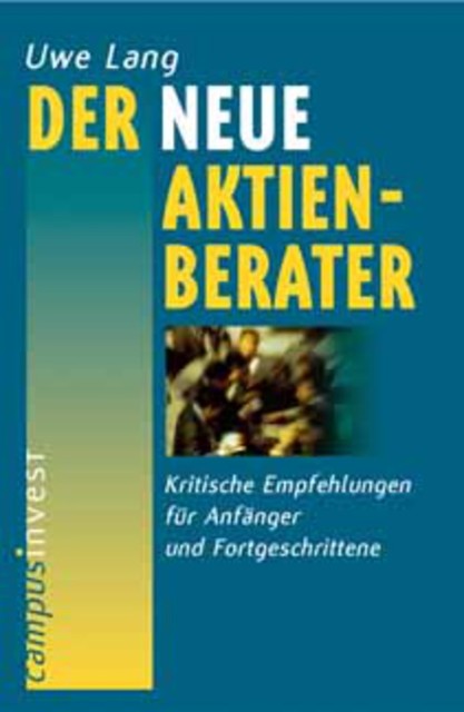 Der neue Aktienberater, Uwe Lang