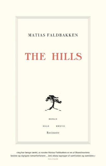 The Hills, Matias Faldbakken