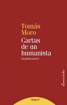 Cartas de un humanista (II), Santo Tomás Moro