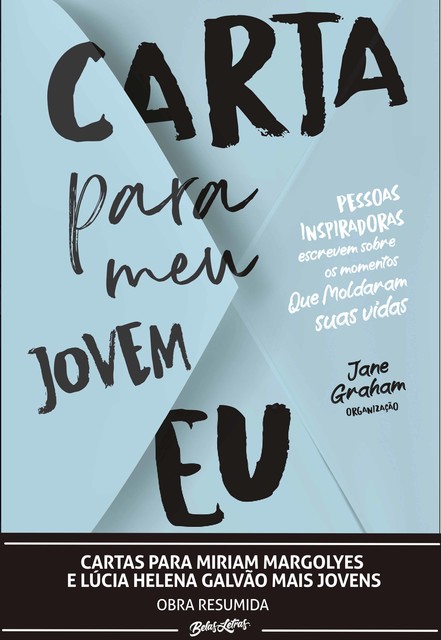 Cartas para Miriam Margolyes e Lúcia Helena Galvão mais jovens, Lucia Helena Galvão, Miriam Margolyes