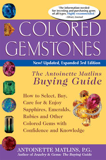 Colored Gemstones, P.G., Antoinette Matlins