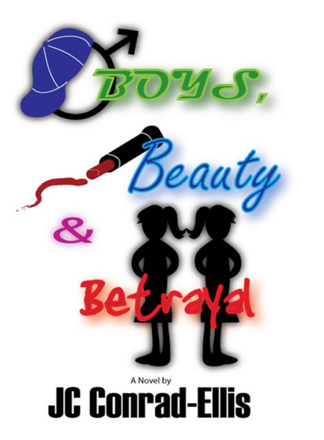 Boys, Beauty & Betrayal, Jeanette Conrad-Ellis