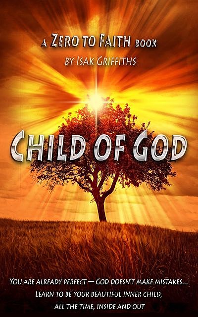 Child of God, Isak Griffiths