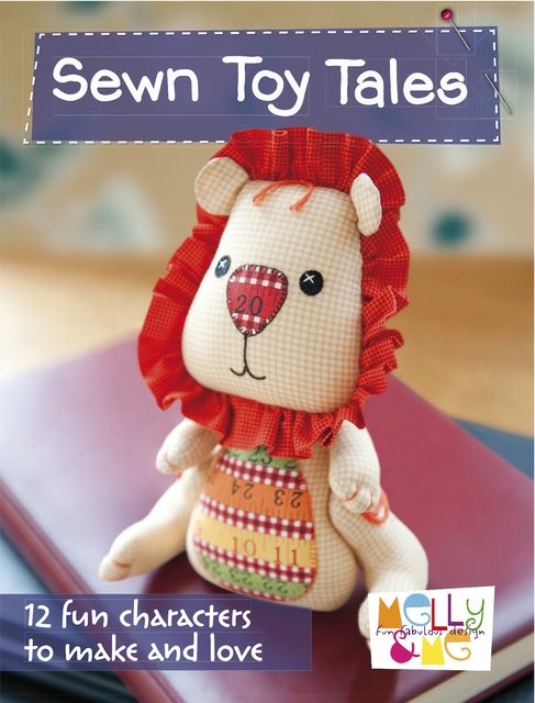Sewn Toy Tales, Melanie Hurlston