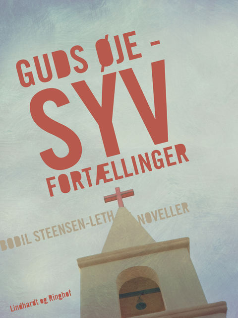 Guds øje – Syv fortællinger, Bodil Steensen-Leth