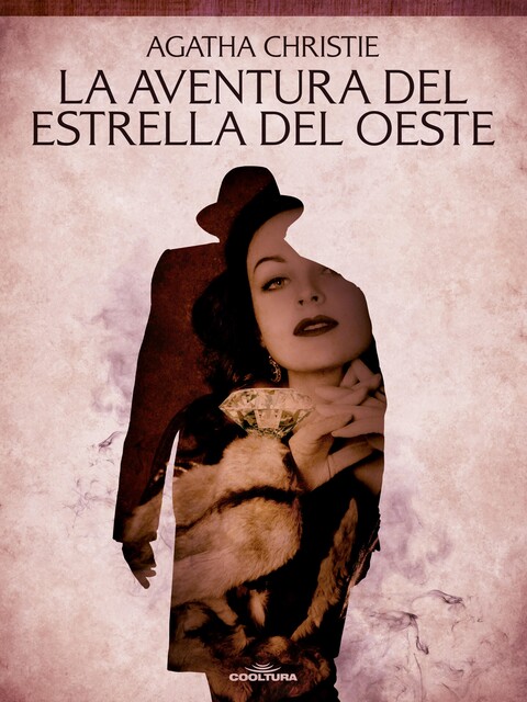La aventura del Estrella del Oeste, Agatha Christie