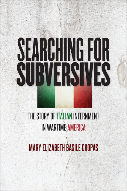 Searching for Subversives, Mary Elizabeth Basile Chopas
