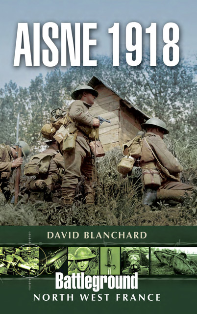 Aisne 1918, David Blanchard