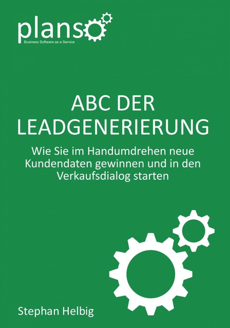ABC der Lead-Generierung, Stephan Helbig