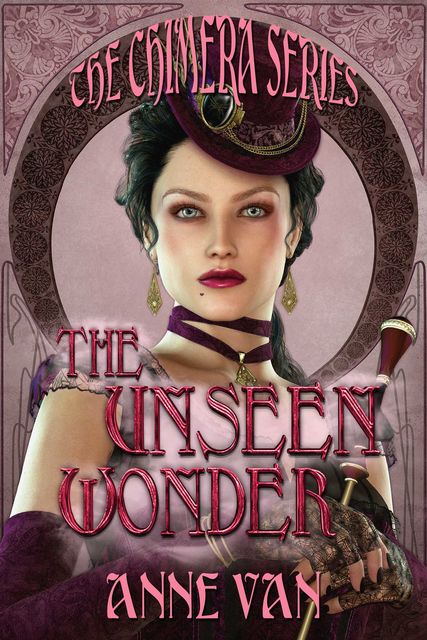 The Unseen Wonder, Anne Van