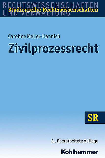 Zivilprozessrecht, Caroline Meller-Hannich