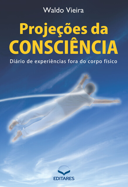 Projeções da consciência, Waldo Vieira