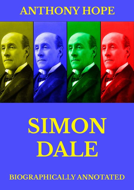 Simon Dale, Anthony Hope